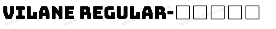 Vilane Regular字体转换